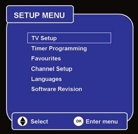 Using the Setup Menu TV setup: display format The Setup Menu lets you choose and change a wide range of your Digital Box s features. To access the Setup Menu, press [SETUP].
