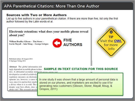 2.4.5 APA Parenthetical Citations: More Than One Author Many times,especially in scholarly publications, you'll find that an article has two or more authors.