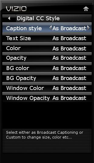 The on-screen menu is displayed. 2. Use the Arrow buttons on the remote to highlight the CC icon and press OK. The Closed Caption menu is displayed. 3.