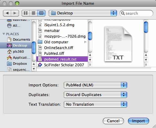 Choose the file you want to import. This is the file you saved from PubMed. See the PubMed (MEDLINE): Saving Results section above. Choose your Import Option based on which database you searched e.g. PubMed (NLM).