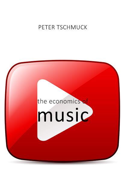 The Economic Problem with Music And How Music Streaming Could Solve it Prof. Dr.