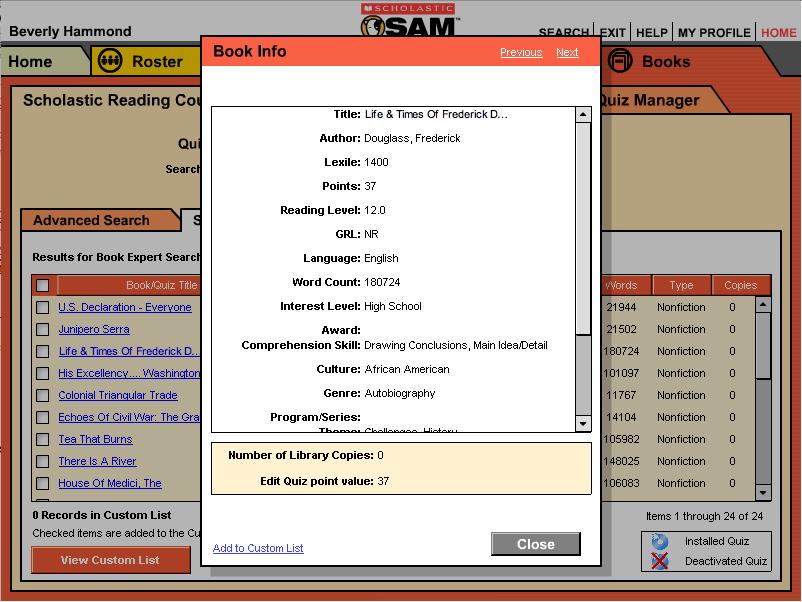 Using the Book Info Window Teachers may view and save details about any book on their list by clicking the book title link in the Search Results list to open the Book Info window.