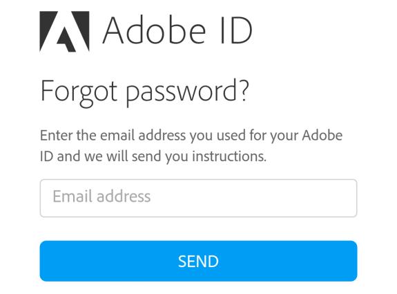 link on the Settings screen and on the next screen. Enter your email address and tap Send. Check your email and find the email from Adobe.
