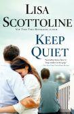 Quiet by Lisa Scottoline The Kill