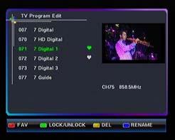 Program Edit TV Program Edit 1. Press the MENU Button and then select the Setting Sub-Menu and select Program Edit. 2. Press the Buttons to scroll through the options. 3.