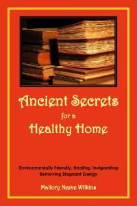 Reference Book How-to: Ancient Secrets for a Healthy Home Mallory Neeve Wilkins, Feng Shui Interior