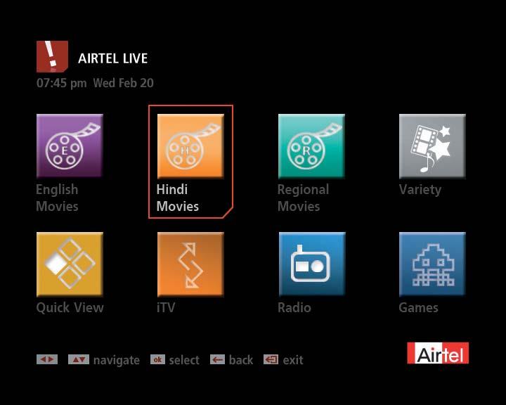 You can access Airtel Live services by pressing the Live button on your remote. You can also reach Airtel Live from the main menu. In the pages ahead you can discover the true magic of Airtel Live.