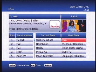 Main Menu - ESG ESG The ESG is an Electronic Service Guide. This is in addition to the freeview EPG (accessed using the EPG button).