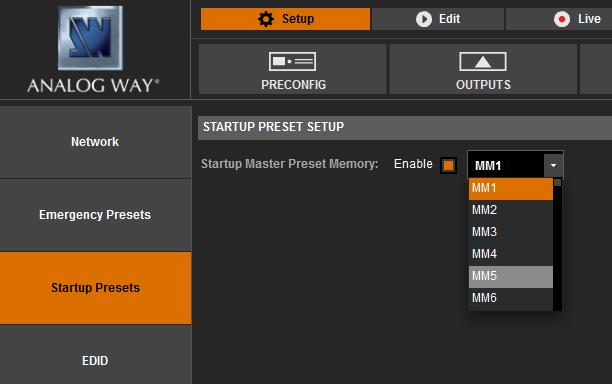 Evlutins Added an ptin t recall a Master Preset at system startup: In the Setup : CONTROL : Startup Presets page, select a previusly created Master Memry that will be