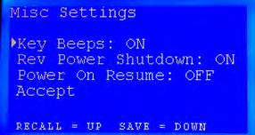 MISC SETTINGS MISC SETTINGS contains ON / OFF toggles for audible keypad beeps, Rev Power Shutdown and Power On Resume.