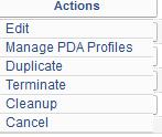 At any time the PDA profile can be terminated. Clicking on this option from the Actions button will set the end period date to the current date.