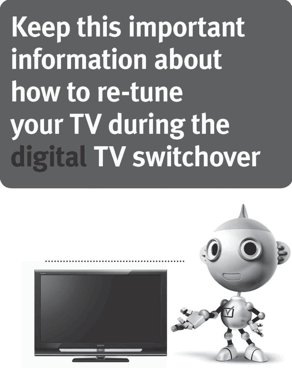 Television in the UK is going digital, bringing us all more choice and new services.