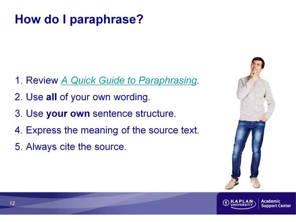How do I paraphrase? Unintentional plagiarism often occurs when writers don t paraphrase adequately. Paraphrasing is a skill you have to develop with practice.