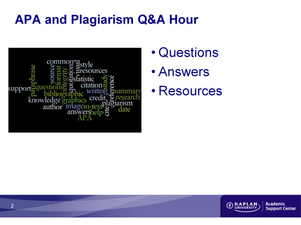 APA and Plagiarism Q&A Hour