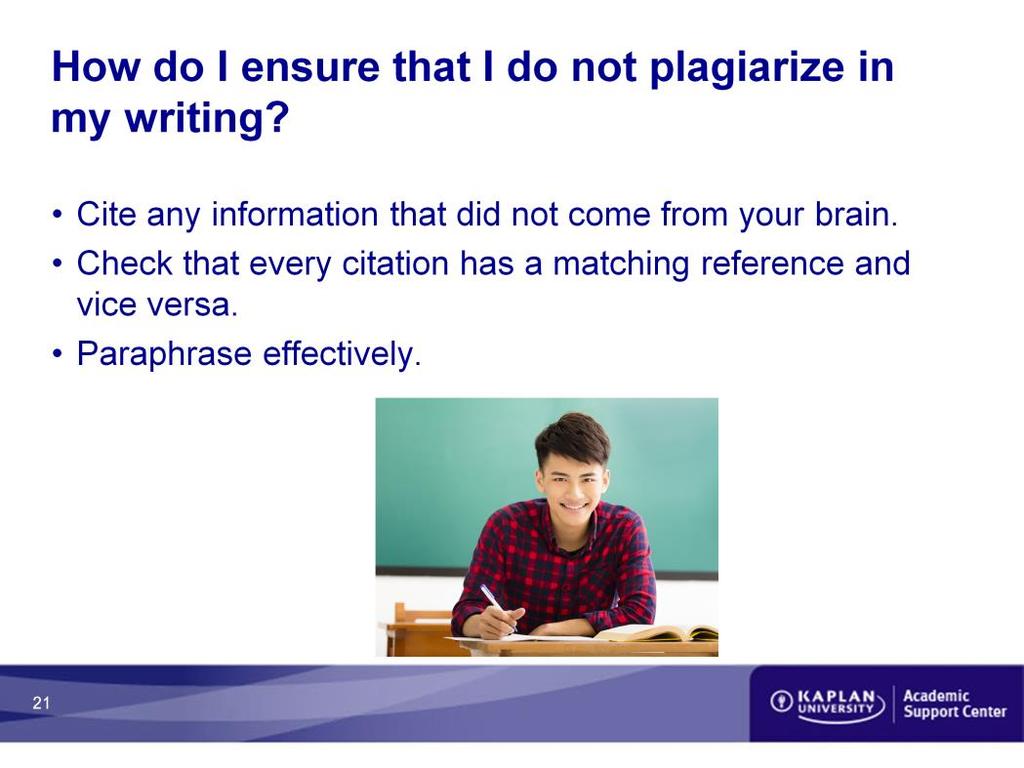 How do I ensure that I do not plagiarize in my writing?