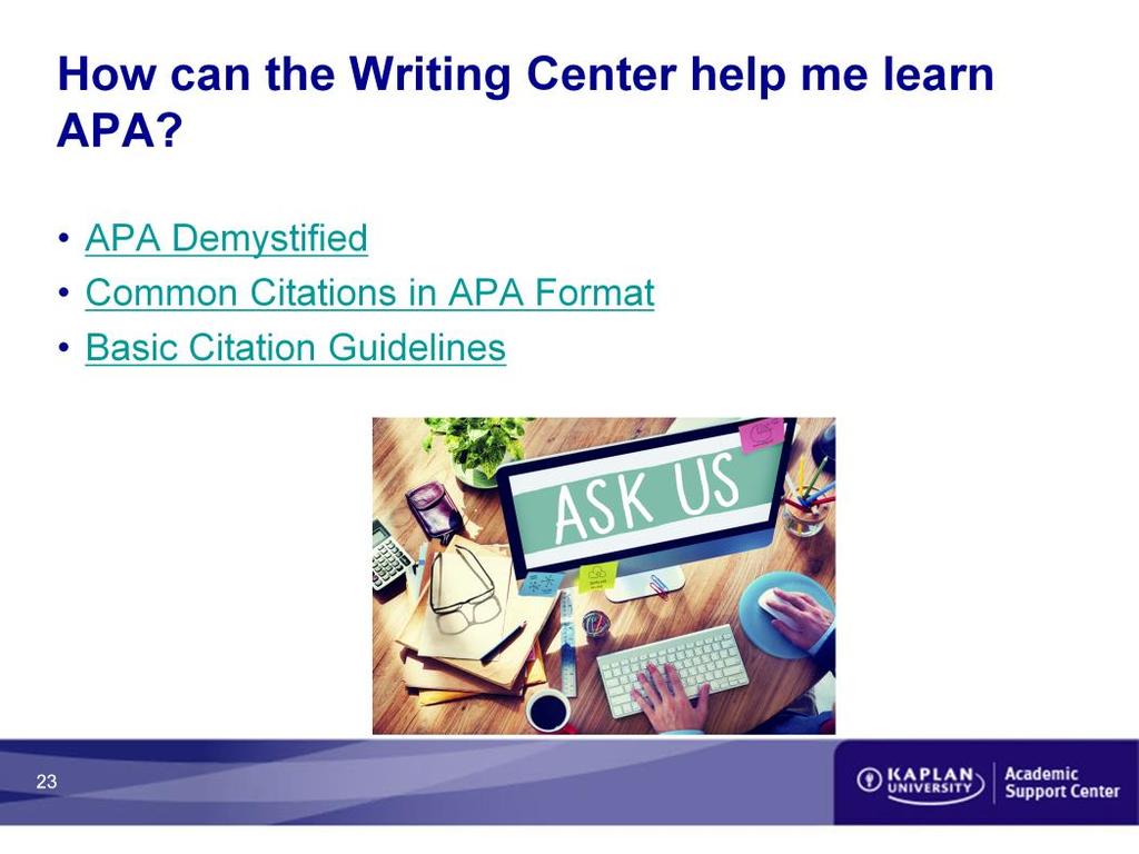 How can the Writing Center help me learn APA?