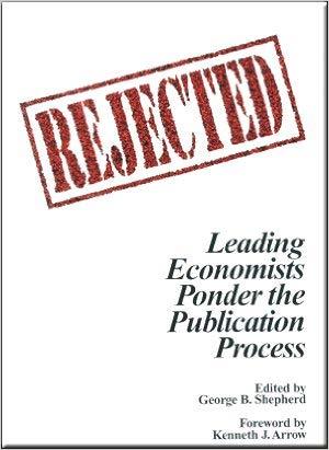 Recommended reading to make you feel better Economics Nobel laureate Kenneth Arrow: "the publication selection procedure [ ]