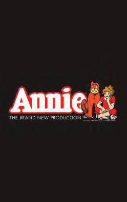 ANNIE FEBRUARY 17-22, 2015 Leapin Lizards! The world s best-loved musical returns in timehonored form.