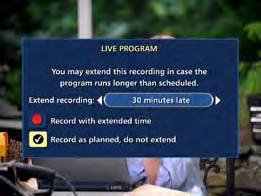 Live Program Notice Default On The notice overlay will appear when a DVR recording is scheduled for a live program, such as sports or awards shows.