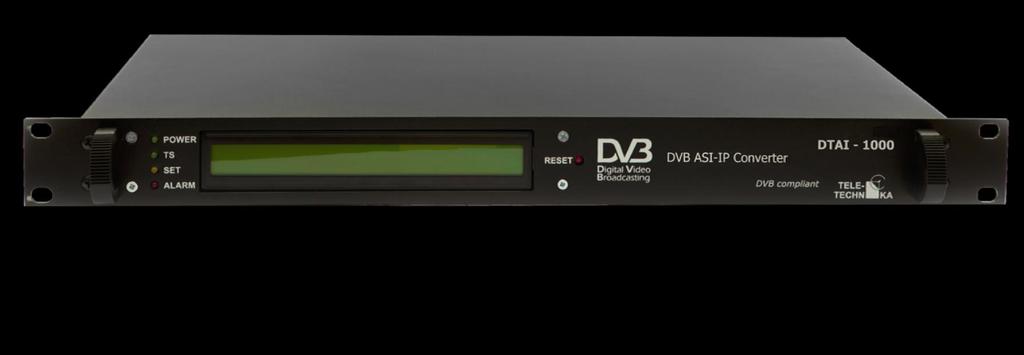 DTAI-1000 DVB ASI IP Converter Cost-effective bridge over MPEG-2/H264 ASI TS and Gigabit Ethernet Network Eliminate the