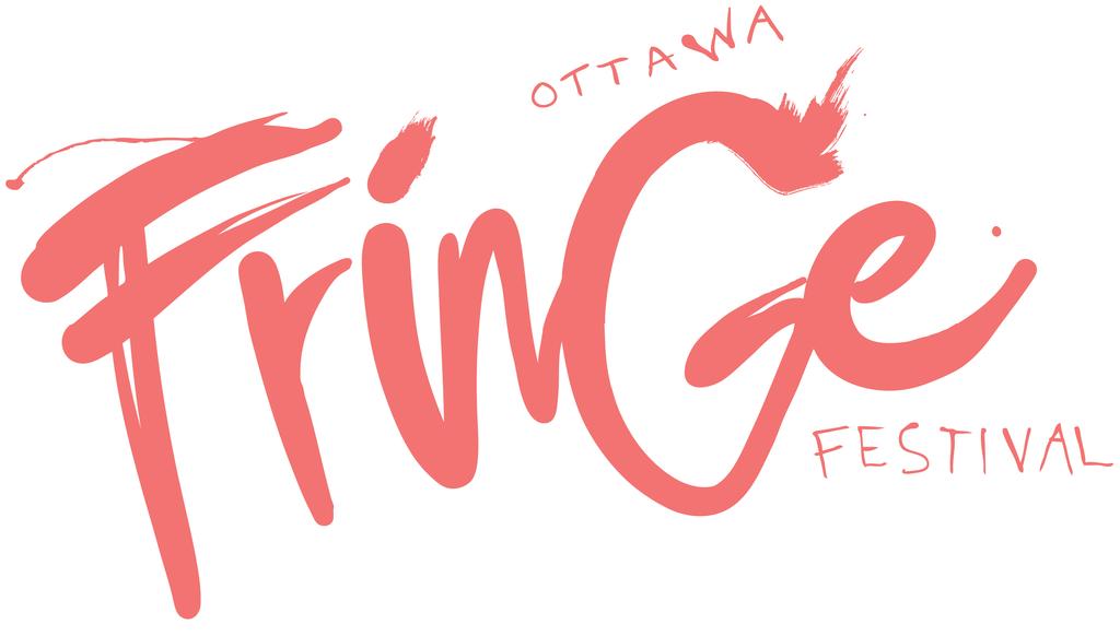 Ottawa Fringe Festival Application guidelines for indoor companies June 19 29, 2014 With over 50 performing companies presenting upwards of 300 performances, the 18th Ottawa Fringe Festival is our