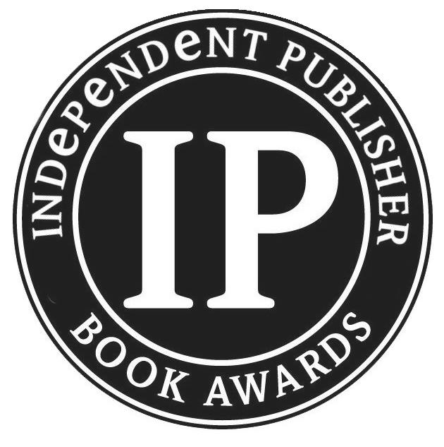 RECOGNIZING EXCELLENCE IN INDEPENDENT PUBLISHING BOOK AWARDS Calling all independent authors and publishers!