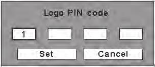 Setting Logo PIN code lock Logo PIN code lock This function prevents an unauthorized person from changing the screen logo. Off the screen logo can be changed freely from the Logo select menu (p.46).