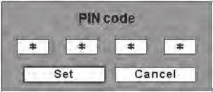 Setting Enter a PIN code Select a number by pressing the Point ed buttons. And then press the Point 8 button to fix the number and move the pointer. The number changes to " ".