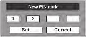 Enter a PIN code Repeat this step to complete entering a four-digit number. After entering the four-digit number, move the pointer to "Set" by pressing the Point 8 button.