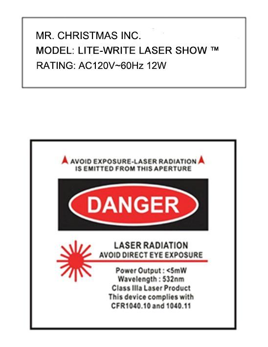 WARNINGS When using this LITE-WRITE LASER SHOW TM, basic safety precautions should always be followed to reduce the risk of fire, electric shock and personal injury.