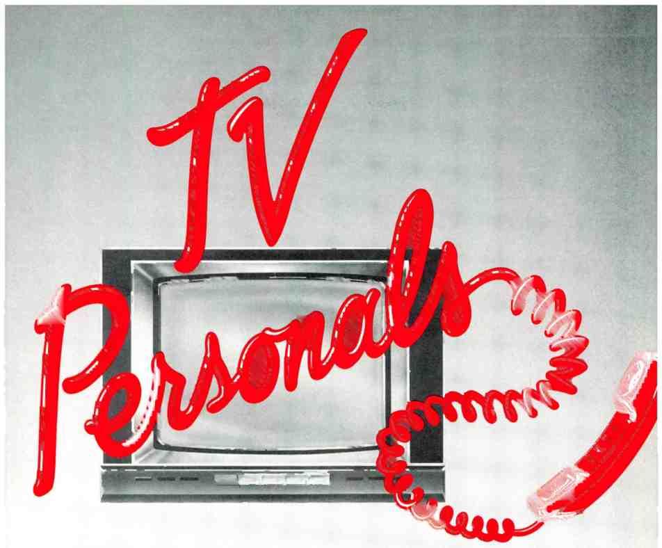 Introducing TV PERSONALS.