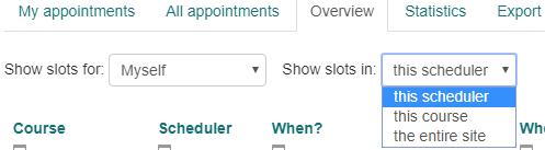 Appointment Overview Scheduled appointments in courses and schedulers can be viewed on the overview tab. 1.