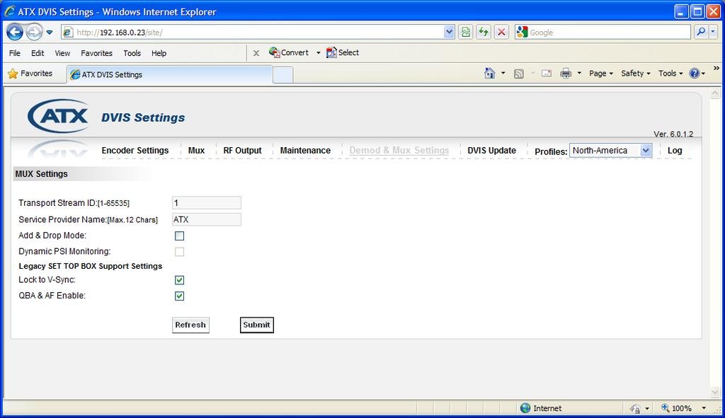 2.6 Demod & Mux Settings/Start-up In order to access the Demod & Mux Settings screen, the Add & Drop Mode checkbox on the