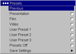 Presets: Presets are provided that optimize the projector for displaying computer presentations, film images, and video images.