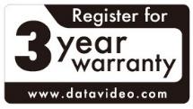 Three Year Warranty All Datavideo products purchased after July 1st, 2017 are qualified for a free two years extension to the standard warranty, providing the product is registered with Datavideo
