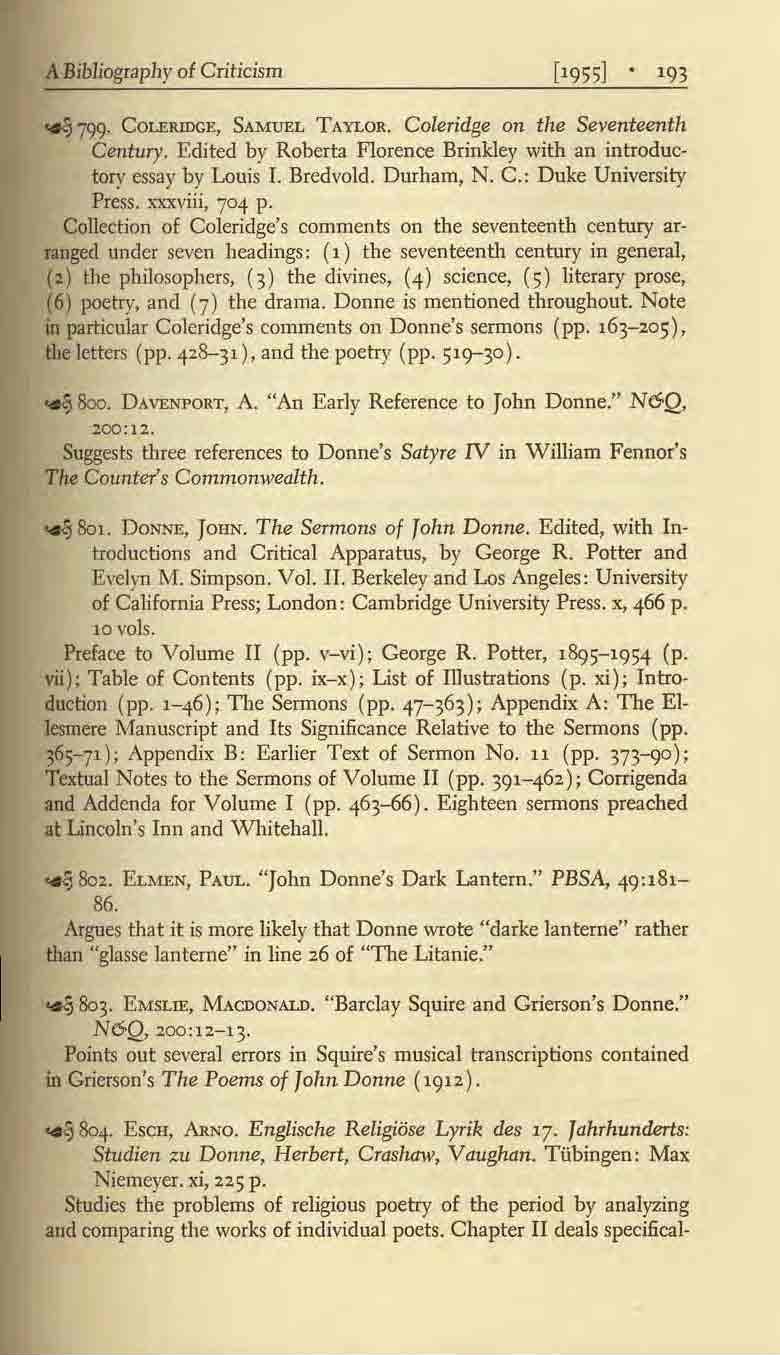 A Bibliography of Criticism ['955J '93 ~ 799. COLERIDGE, SA1.-fUEL TA \"LOR. Coleridge on the Seventeenth Century. Edited by Roberta Florence Brinkley with an introductory essay by Louis I. Bredvold.