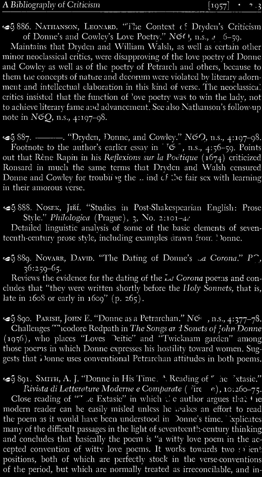 . "Dryden, Donne, and Cowley." N6Q, n.s., 4:197-<)8. Footnote to the author's earlier essay in N6Q, n.s., 4: 56-59.