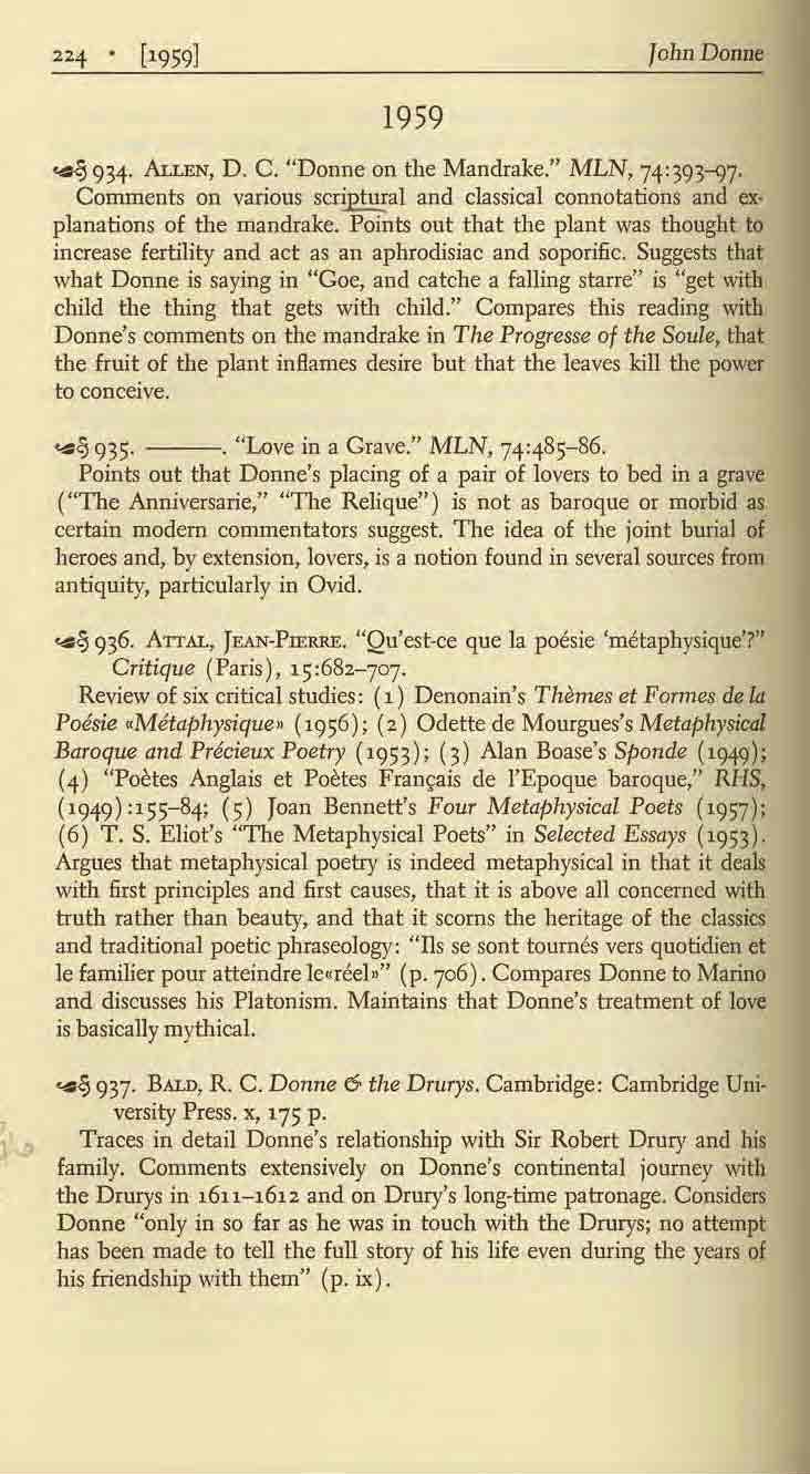 "f. [19591 Jolm Donne 1959.. ~ 934. ALLEN, D. C. "Donne on the Mandrake." MLN,74:393-97' Comments on various scriptural and classical connotations and ex planations of the mandrake.