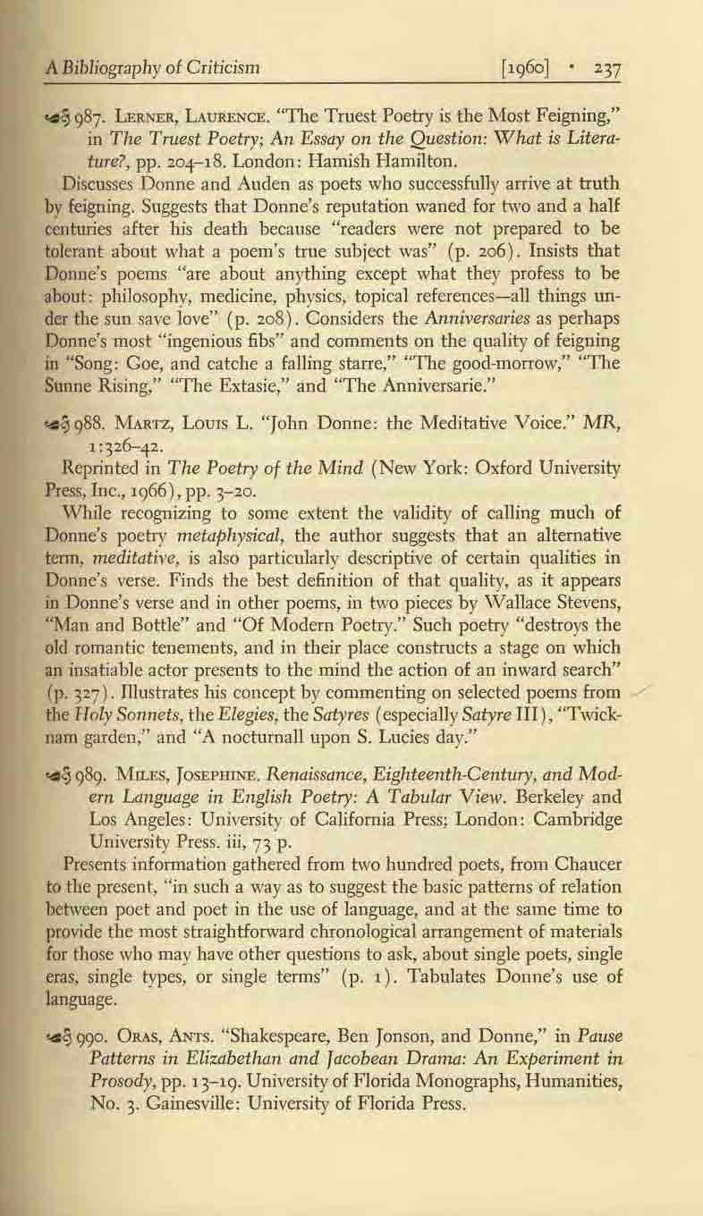 A Bibliography of Criticism.. ~ 98]. LERNE.R, LAURENCE. "TIle Truest Poetry is the Most Feigning," in Tire Truest Poetry; All Essay on the Question: What is Literature?, pp. 204-18.