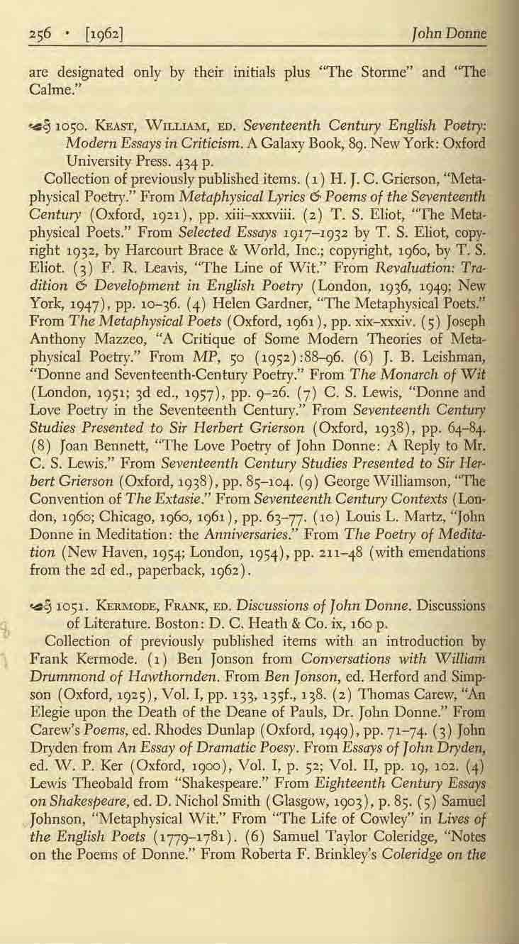 are designated only by their initials plus "The Stonne" and 'The Calme." "&91050. KEAST, \VlLLlAM, ED. Seventeenth Century English Poetry: Modern Essays in Criticism. A Galaxy Book, &).