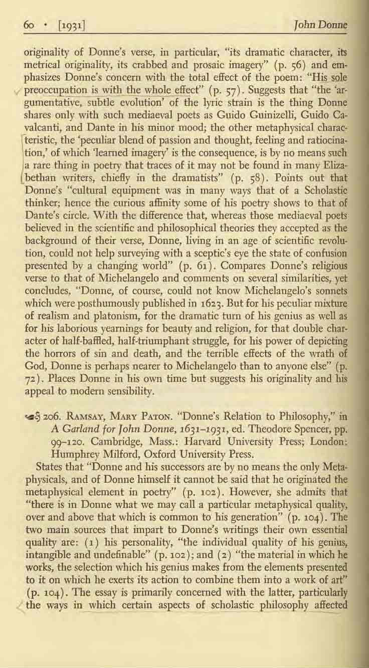 John Donne originality of Donne's verse, in particular, "its dramatic character, its metrical originality, its crabbed and prosaic imagery" (p.