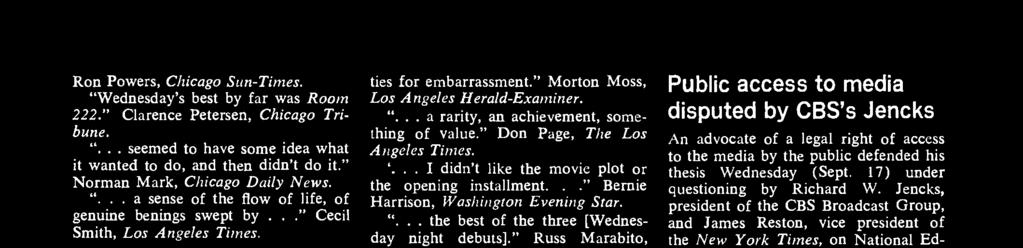 " Don Page, The Los Angeles Times... I didn't like the movie plot or the opening installment..." Bernie Harrison, Washington Evening Star... the best of the three [Wednesday night debuts].