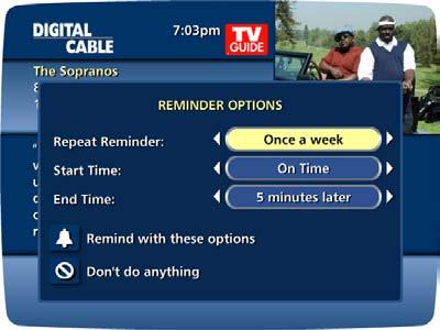 Reminders With i-guide, you can set Reminders so you don t miss shows you want to watch. Setting Reminders From a Program Information screen, highlight the Icon from Quick Menu and press OK.