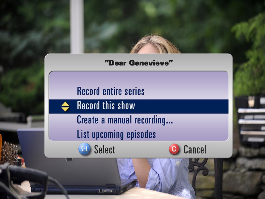 record a show The Guide makes it easy to schedule recordings on your DVR and build your own personal program library. recording from the time grid Press GUIDE to access the Time Grid.