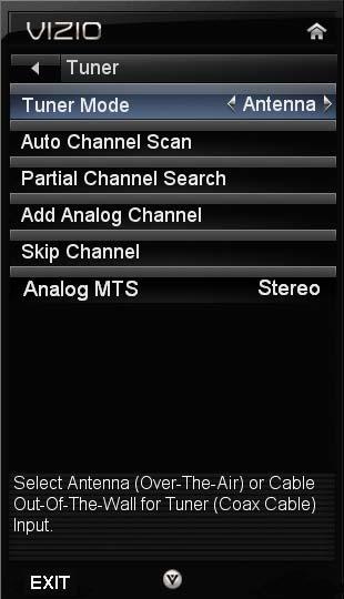 Be sure to first select the correct tuner mode above. The TV will search for analog and digital channels. When the search is done, press OK to begin watching your programs.