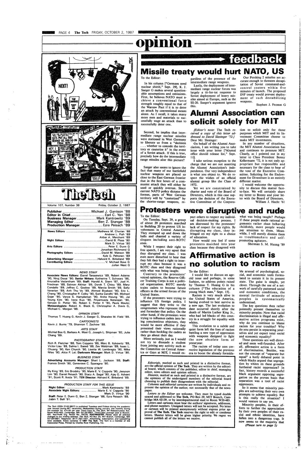 _ PAGE 4 The Tech FRDAY, OCTOBER 2, 1987 - M-M t Z7 opno n k X 5 k E k k t k F r 111, Volume 107, Number 38 Frday, October 2, 1987 Publsher... Mchael J. Garrson '88 Edtor n Chef... Earl C.