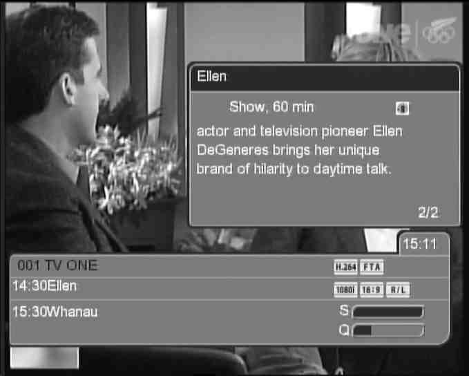 Information shown includes: The name of the current TV programme and its related time information Nature of the current TV programme and its duration Parental control information of the current
