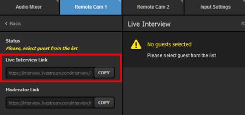 Add a new remote camera source in the Settings: Inputs menu to add Live Interview as a source, in addition to your three Mevo cameras. Navigate to a Remote Camera tab and click Add Stream.
