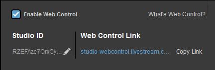 Web Control allows you to give yourself or others access to a Livestream Studio system directly from a supported