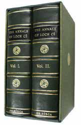 Edmund Burke Publisher LIMITED EDITION B18. HENNESSY, William M. Ed. by. The Annals of Lough Cé. A chronicle of Irish affairs from A.D. 1014 to A.D. 1590. Edited and with a translation by W.M. Hennessy.